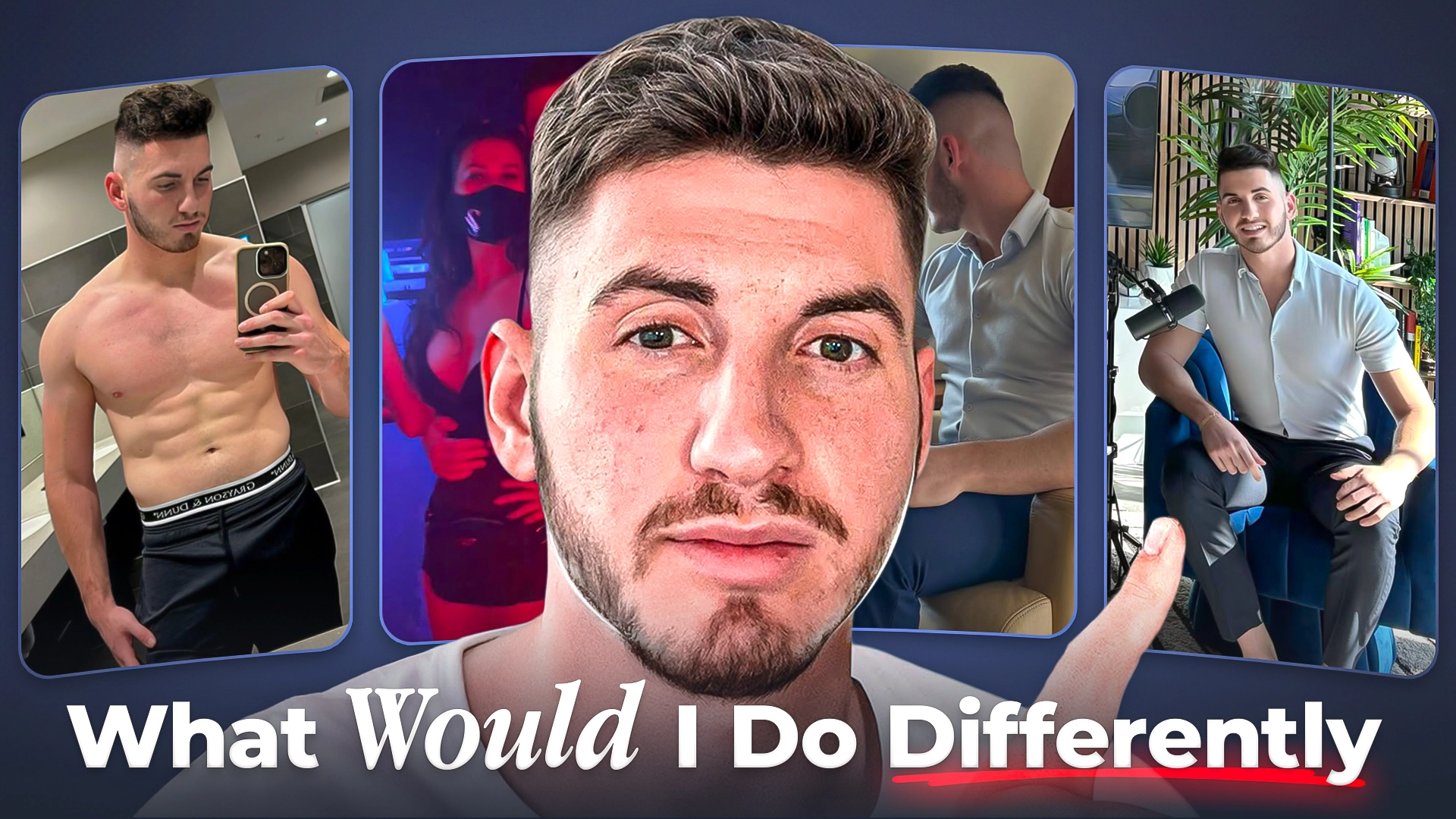 Thumbnail featuring a man and fitness photos with What Would I Do Differently text